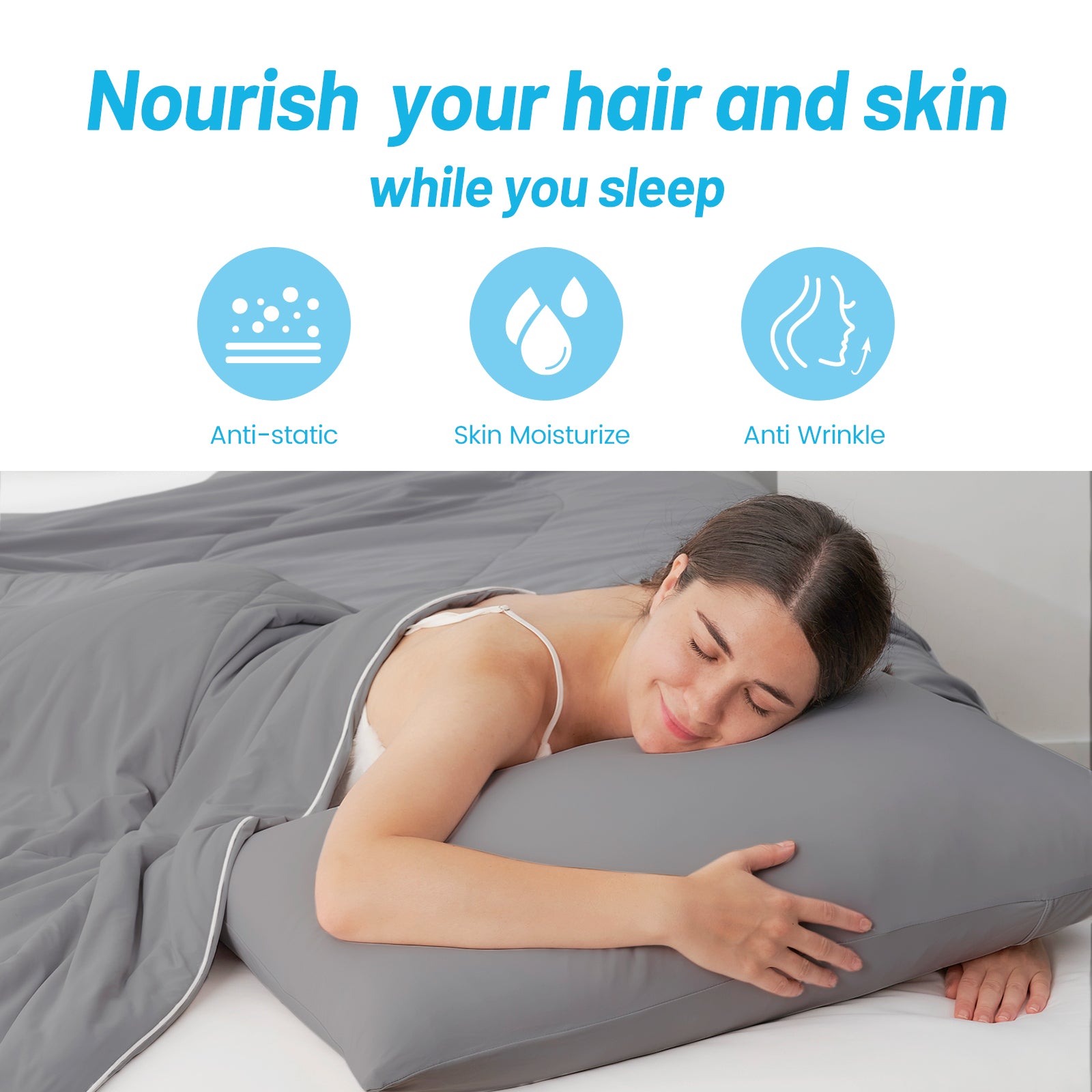Woman sleeping on a Snuggle Sac pillow with text 'Nourish your hair and skin while you sleep' and icons for anti-static, skin moisturize, and anti-wrinkle.#Color_Dark Grey